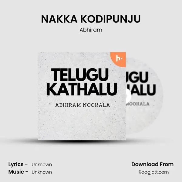 NAKKA KODIPUNJU - Abhiram album cover 