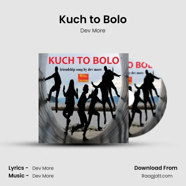 Kuch to Bolo mp3 song