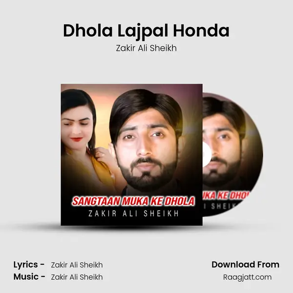 Dhola Lajpal Honda - Zakir Ali Sheikh album cover 