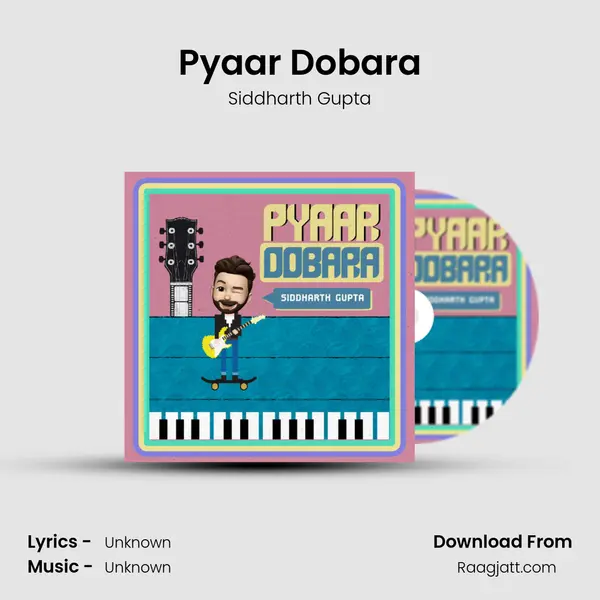 Pyaar Dobara mp3 song