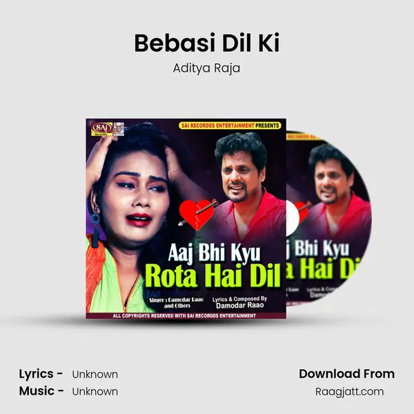 Bebasi Dil Ki - Aditya Raja album cover 