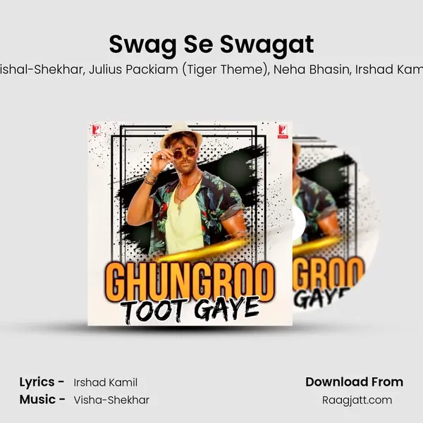 Swag Se Swagat mp3 song