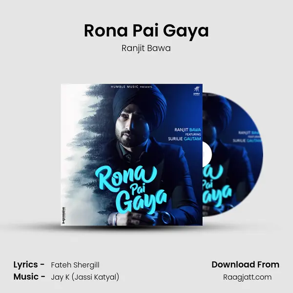 Rona Pai Gaya mp3 song