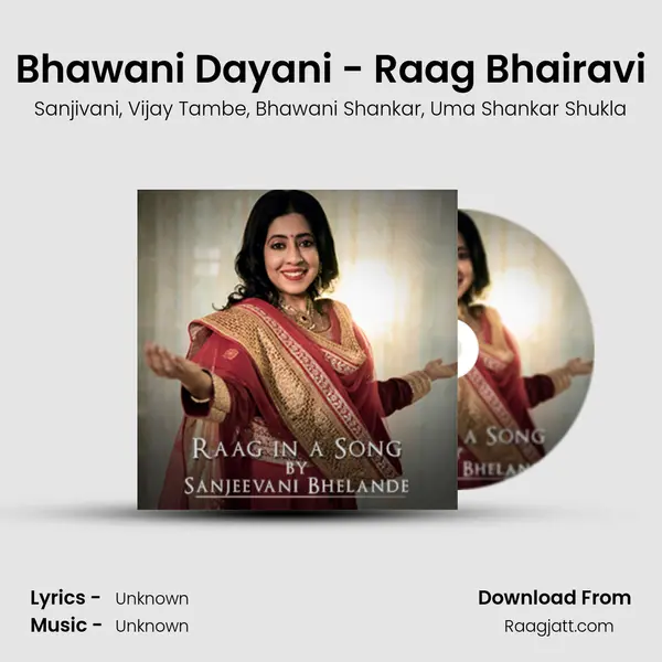 Bhawani Dayani - Raag Bhairavi - Sanjivani album cover 