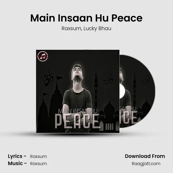 Main Insaan Hu Peace - Raxsum album cover 