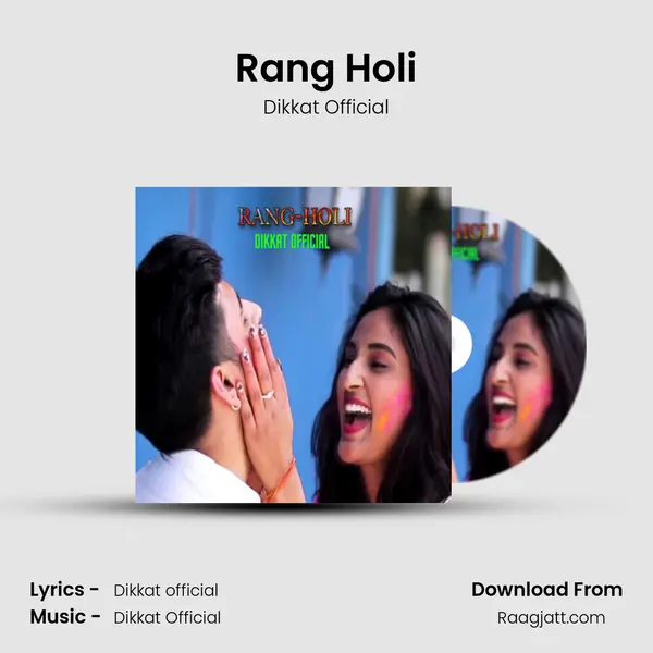 Rang Holi - Dikkat Official album cover 