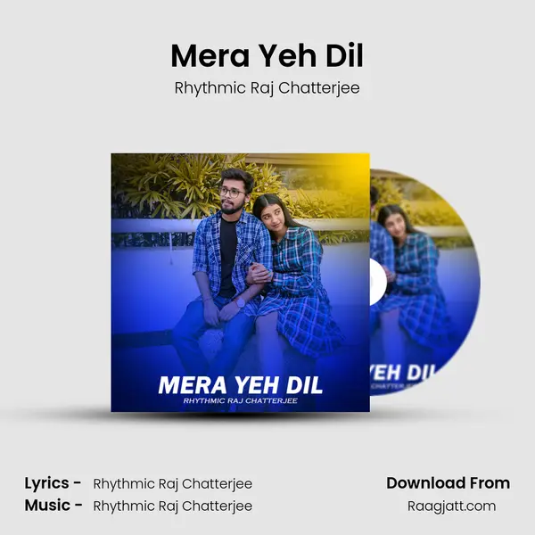 Mera Yeh Dil mp3 song