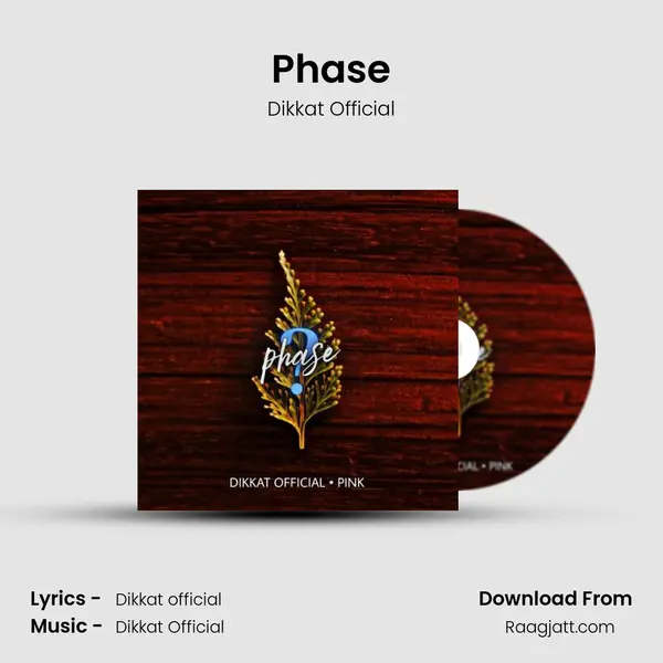 Phase - Dikkat Official album cover 