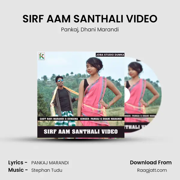 SIRF AAM SANTHALI VIDEO - Pankaj album cover 