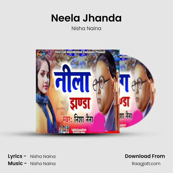 Neela Jhanda - Nisha Naina album cover 