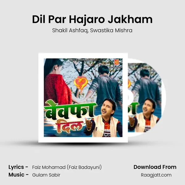 Dil Par Hajaro Jakham - Shakil Ashfaq album cover 