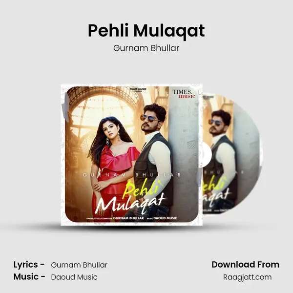 Pehli Mulaqat mp3 song