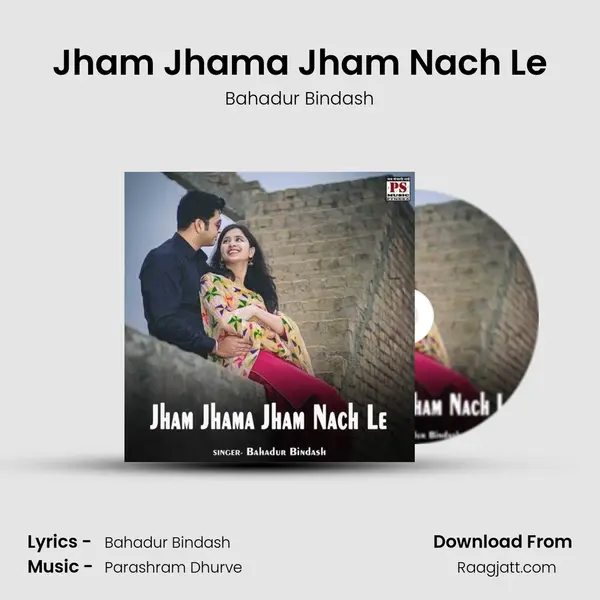 Jham Jhama Jham Nach Le - Bahadur Bindash album cover 