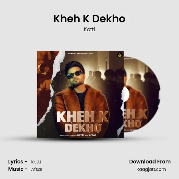 Kheh K Dekho - Kotti album cover 