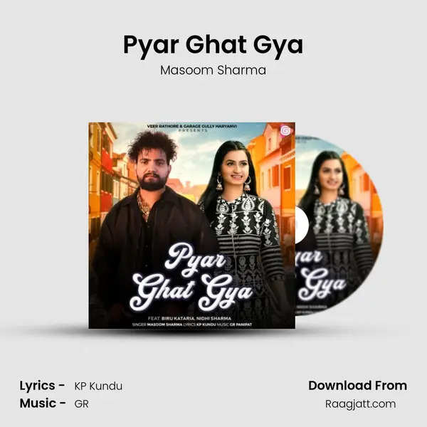 Pyar Ghat Gya mp3 song