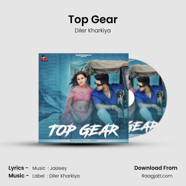 Top Gear - Diler Kharkiya album cover 