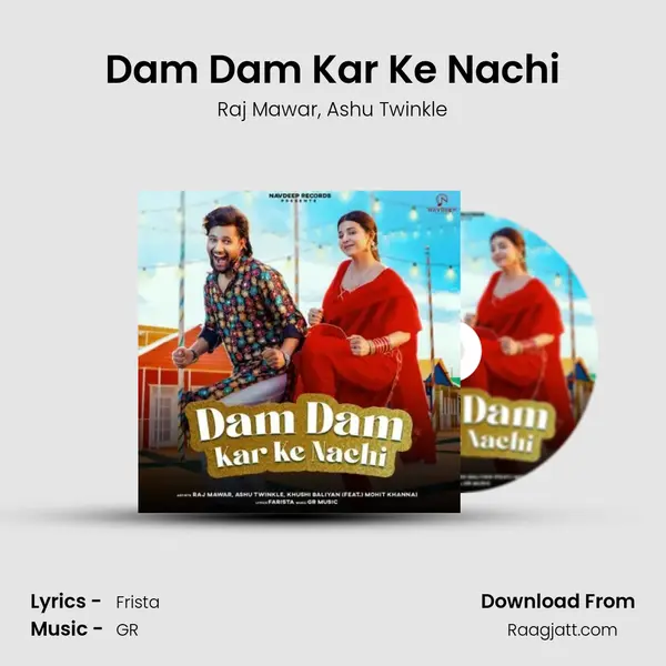 Dam Dam Kar Ke Nachi mp3 song