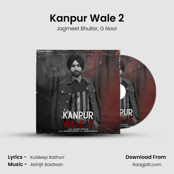 Kanpur Wale 2 mp3 song