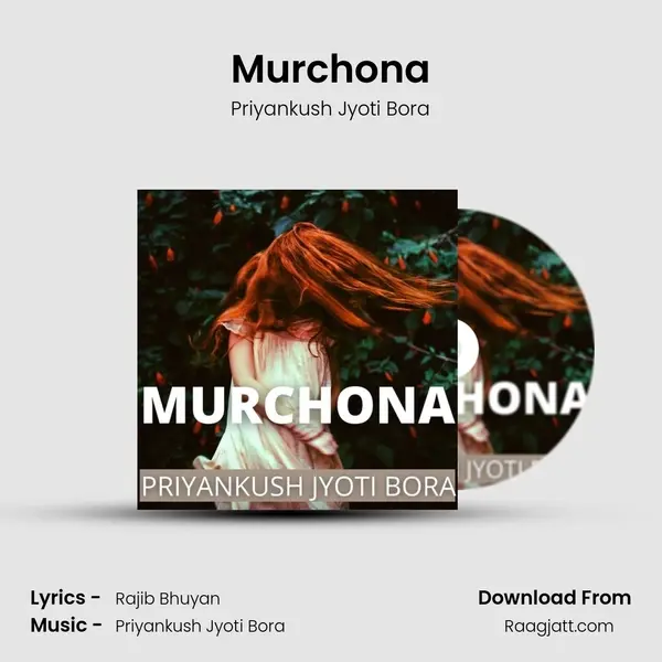 Murchona - Priyankush Jyoti Bora album cover 