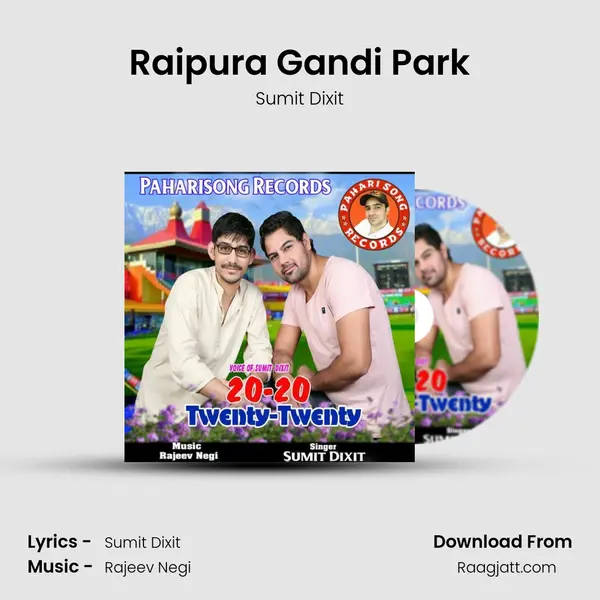 Raipura Gandi Park - Sumit Dixit album cover 