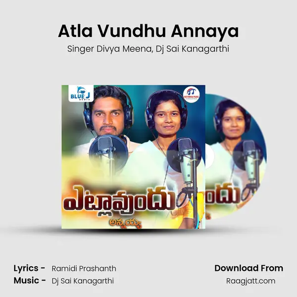 Atla Vundhu Annaya - Singer Divya Meena album cover 