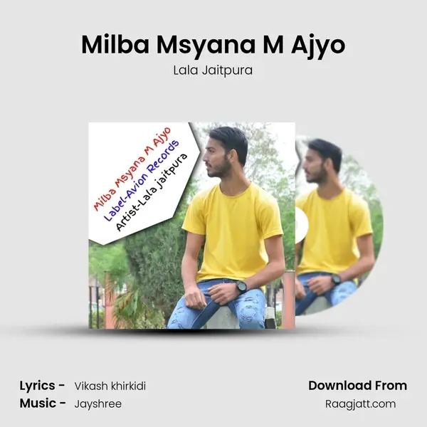 Milba Msyana M Ajyo - Lala Jaitpura album cover 