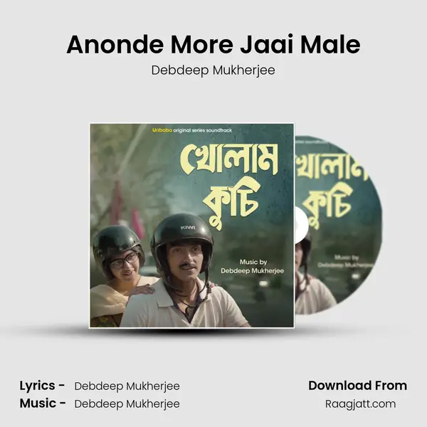 Anonde More Jaai Male mp3 song