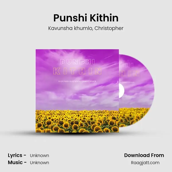 Punshi Kithin mp3 song