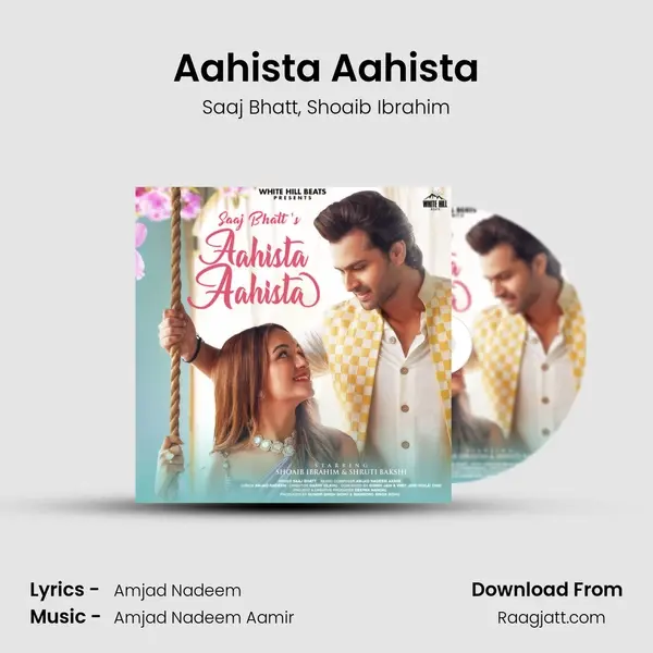 Aahista Aahista - Saaj Bhatt album cover 