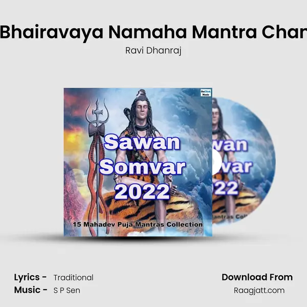 OM Shri Kala Bhairavaya Namaha Mantra Chanting 21 Times - Ravi Dhanraj mp3 song