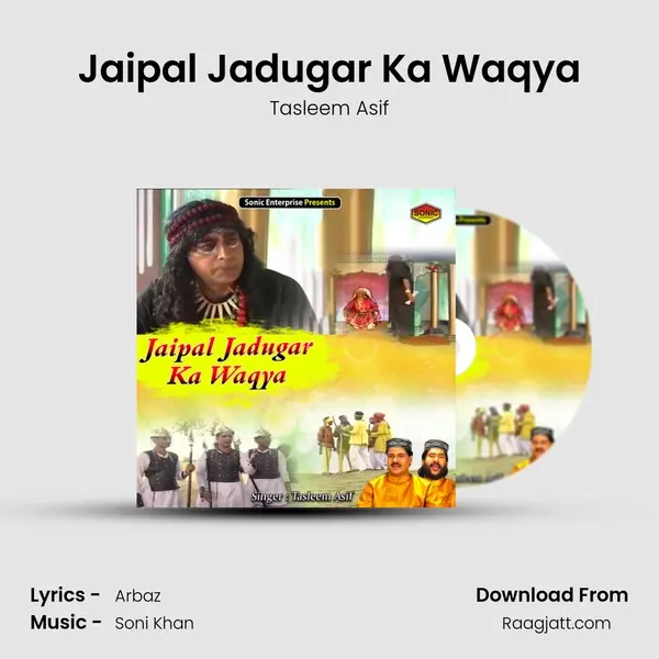 Jaipal Jadugar Ka Waqya - Tasleem Asif mp3 song