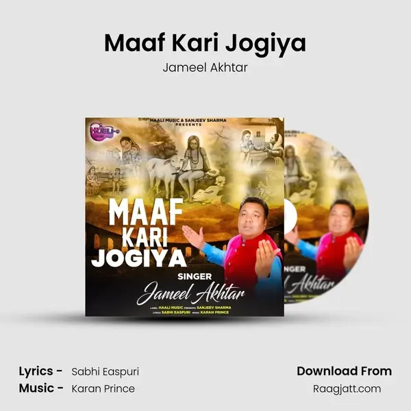 Maaf Kari Jogiya - Jameel Akhtar mp3 song