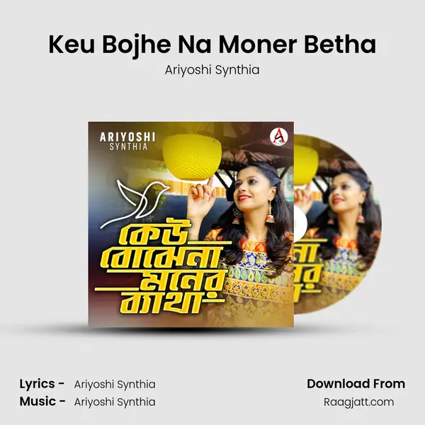 Keu Bojhe Na Moner Betha - Ariyoshi Synthia album cover 