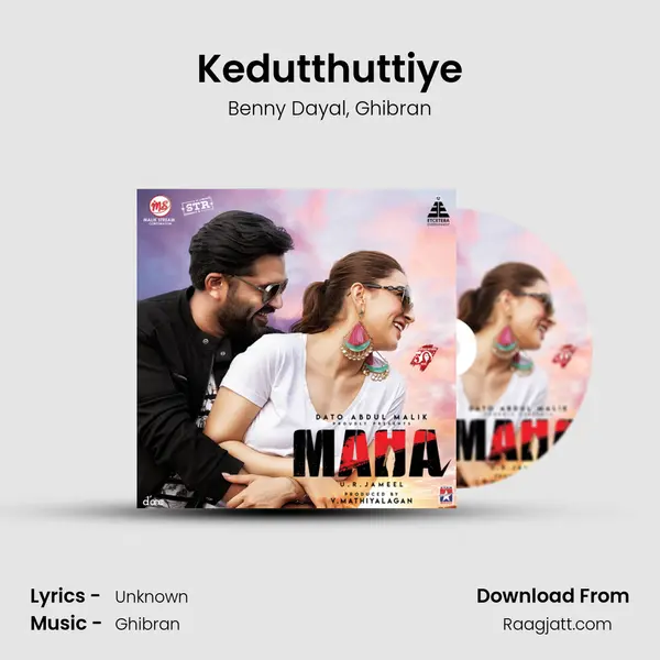 Kedutthuttiye - Benny Dayal album cover 