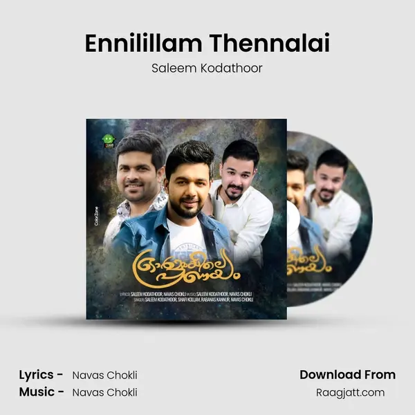 Ennilillam Thennalai - Saleem Kodathoor album cover 