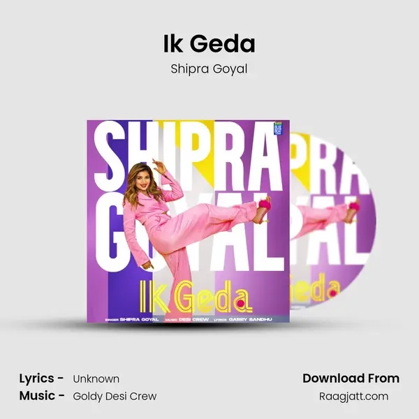 Ik Geda - Shipra Goyal album cover 