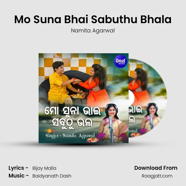 Mo Suna Bhai Sabuthu Bhala - Namita Agarwal album cover 