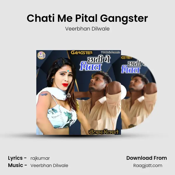 Chati Me Pital Gangster - Veerbhan Dilwale album cover 