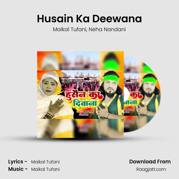 Husain Ka Deewana - Maikal Tufani album cover 