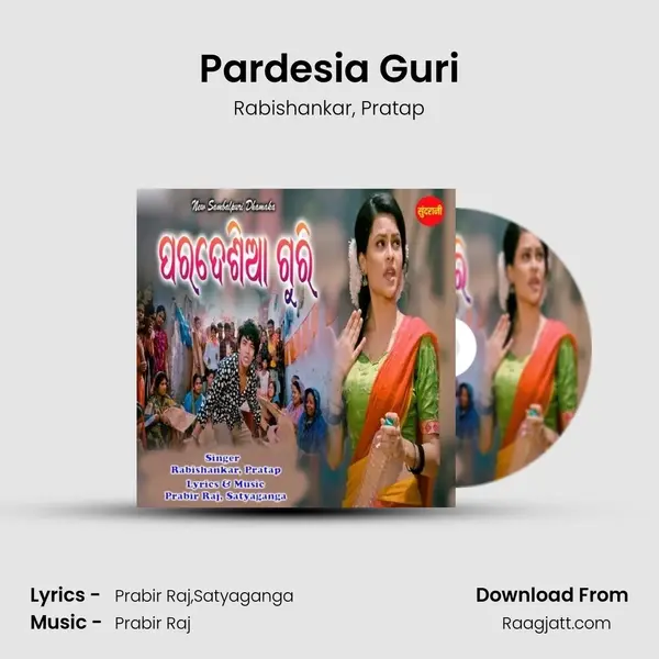 Pardesia Guri mp3 song