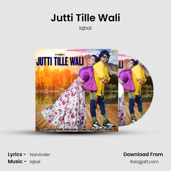 Jutti Tille Wali - Iqbal mp3 song