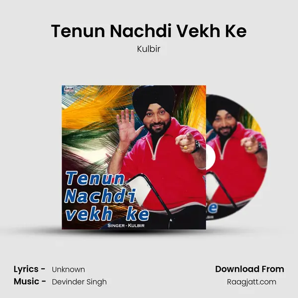 Tenun Nachdi Vekh Ke mp3 song