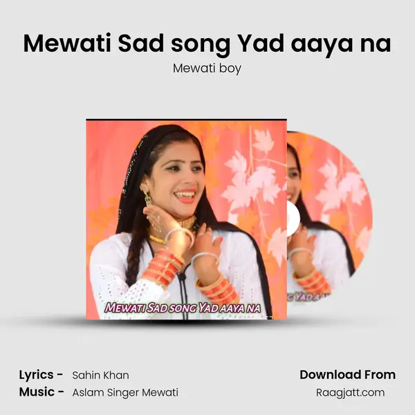 Mewati Sad song Yad aaya na mp3 song