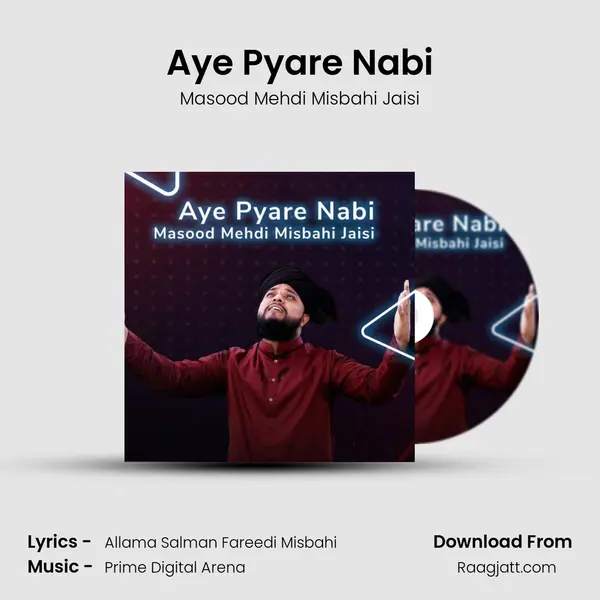 Aye Pyare Nabi mp3 song