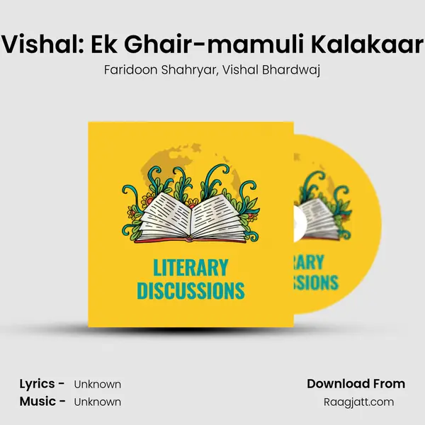 Vishal: Ek Ghair-mamuli Kalakaar mp3 song