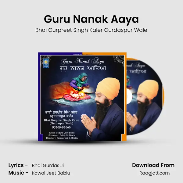 Guru Nanak Aaya - Bhai Gurpreet Singh Kaler Gurdaspur Wale album cover 