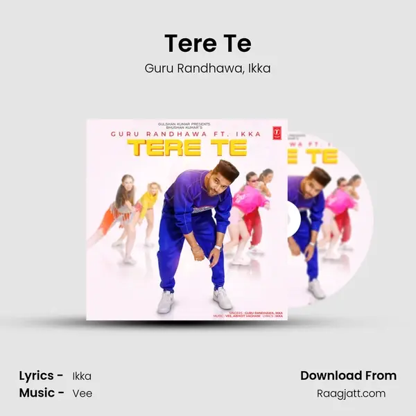 Tere Te mp3 song