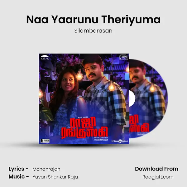 Naa Yaarunu Theriyuma mp3 song