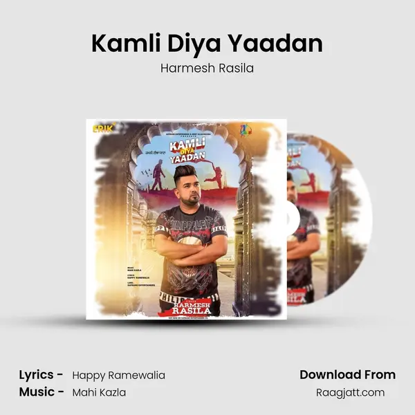 Kamli Diya Yaadan mp3 song