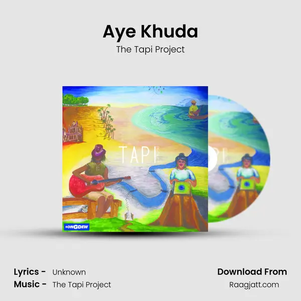 Aye Khuda - The Tapi Project album cover 